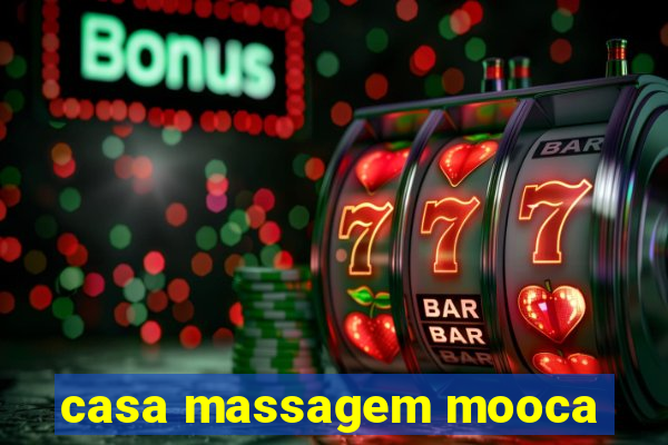 casa massagem mooca